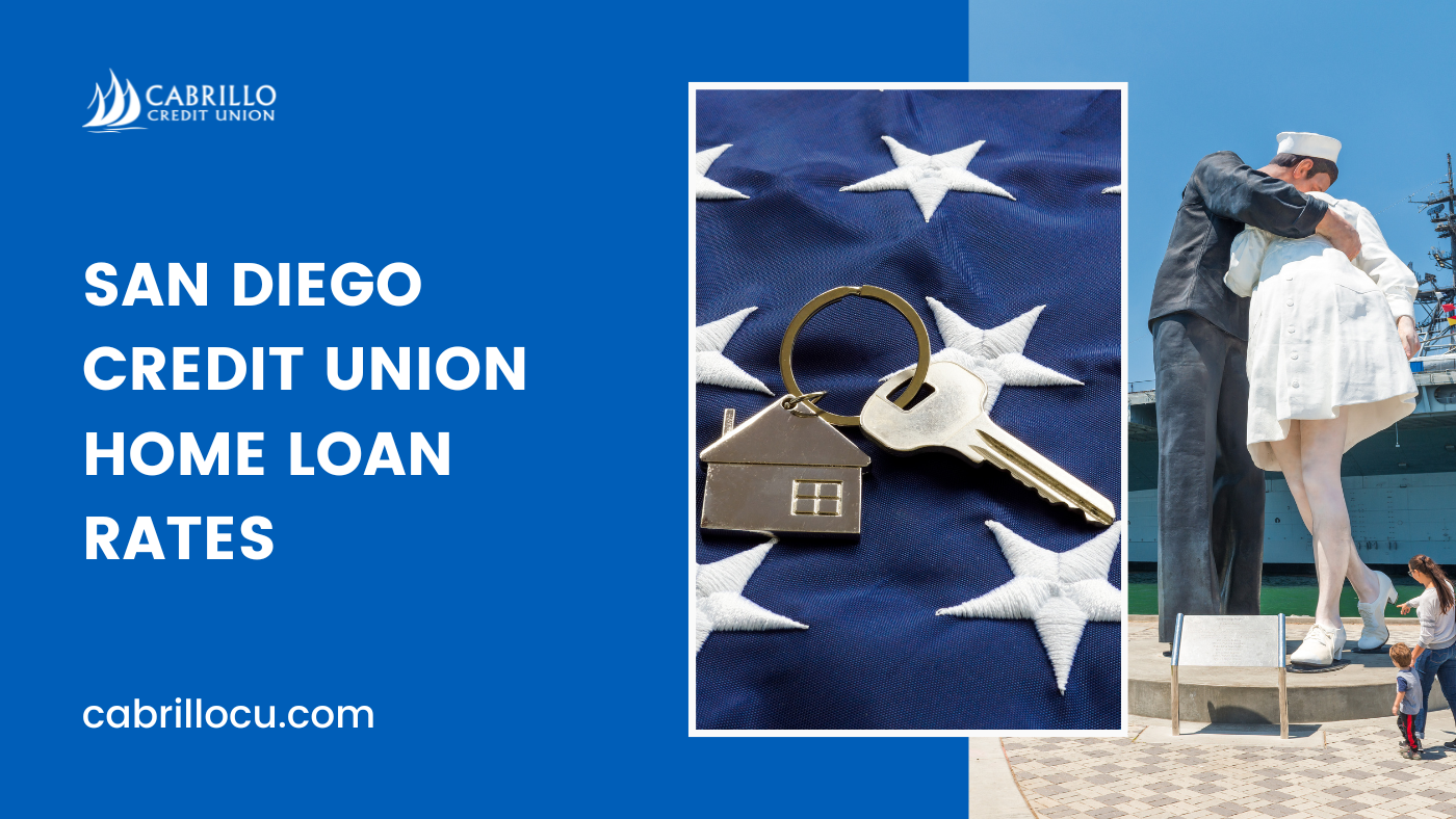 San Diego Credit Union Home Loan Rates 