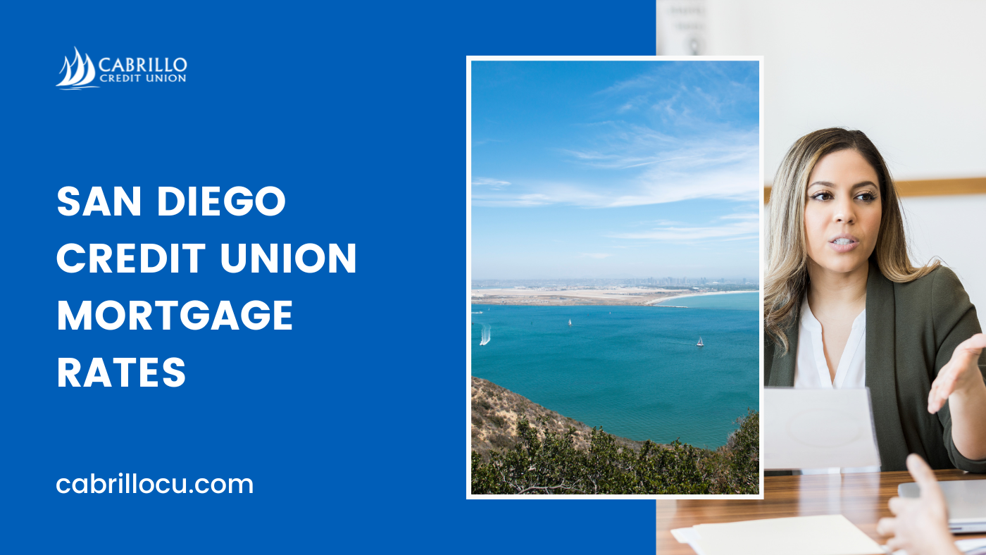 San Diego Credit Union Mortgage Rates 