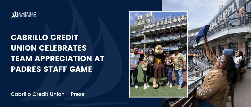 Cabrillo Credit Union Celebrates Team Appreciation at Padres Staff Game 