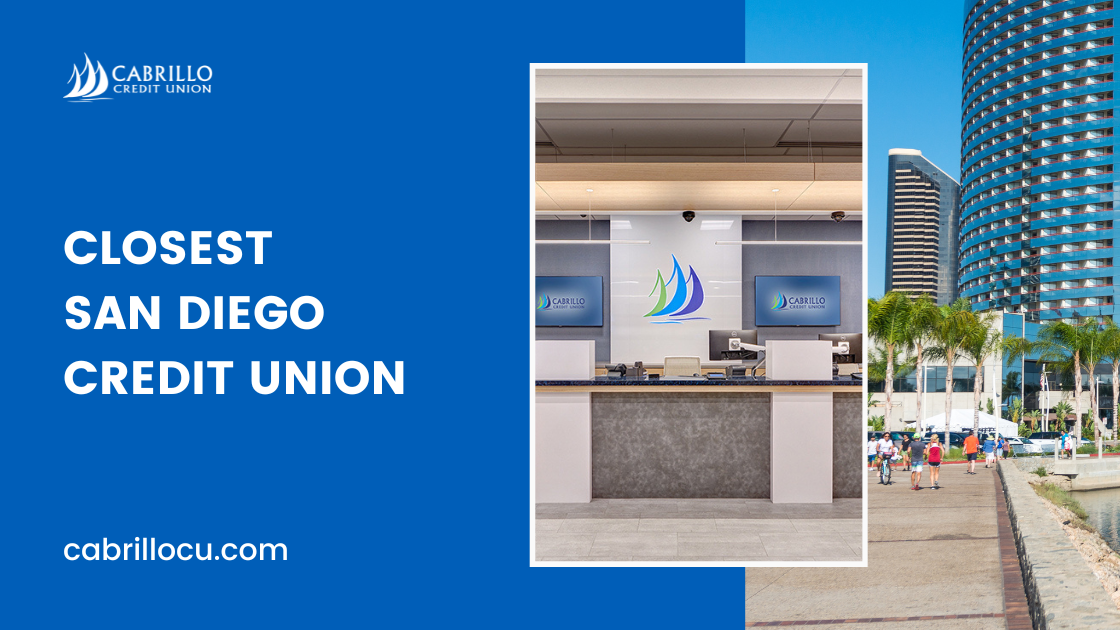 Closest San Diego Credit Union 